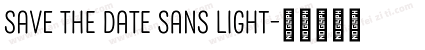 Save the Date Sans Light字体转换